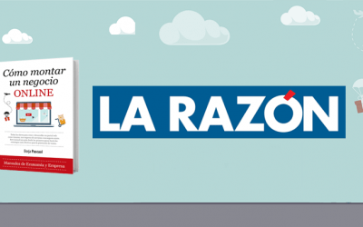 Borja Pascual y «Cómo Montar un Negocio Online» en el último artículo de Raúl Salgado para La Razón