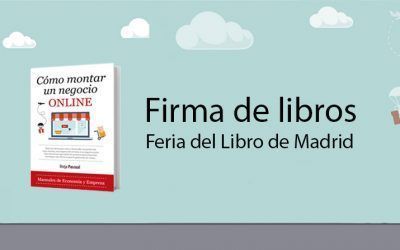 [Vídeo] Borja Pascual firma «Cómo Montar un Negocio Online» en la Feria del Libro de Madrid